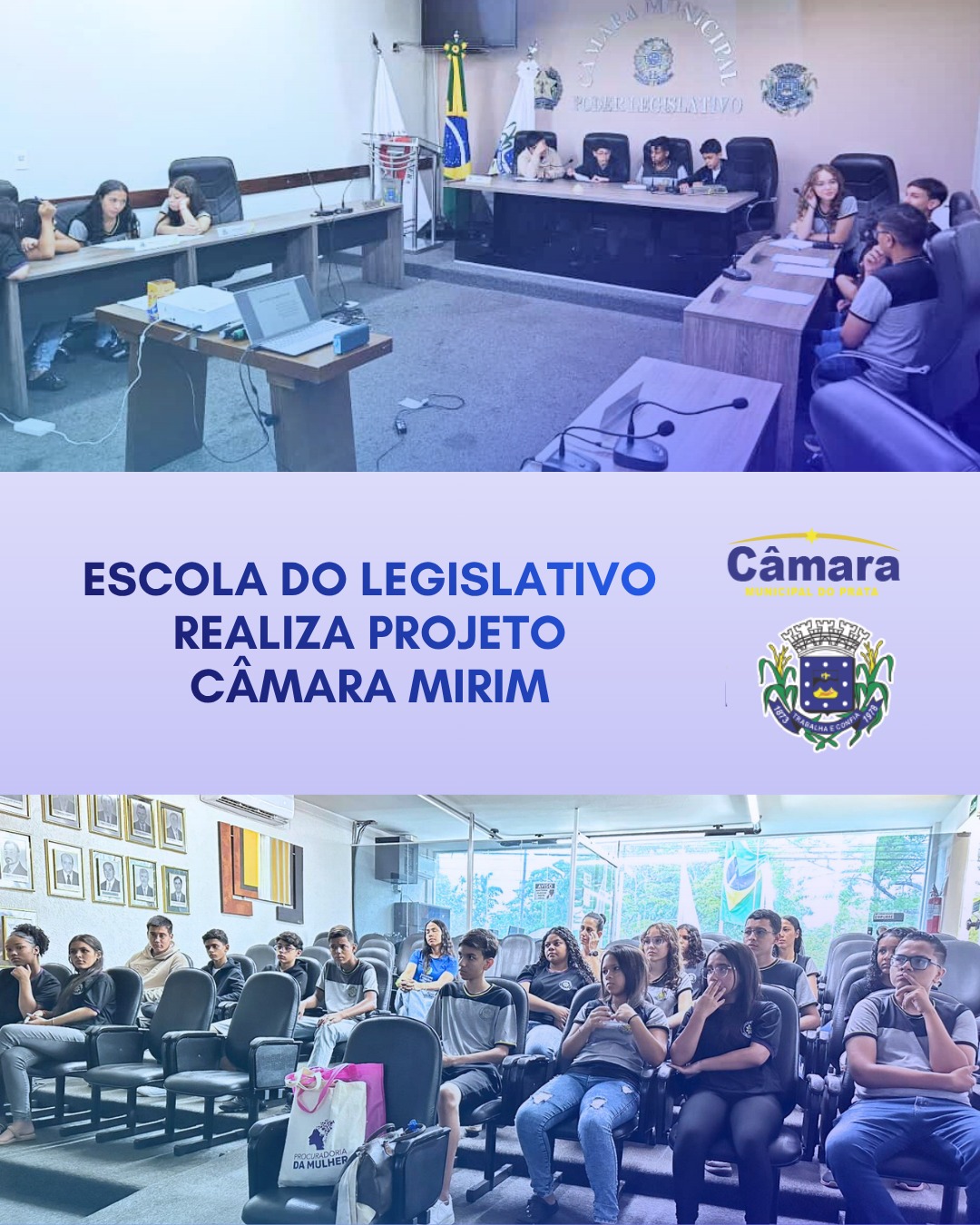 A Escola do Legislativo da Câmara Municipal do Prata  realiza projeto Câmara Mirim