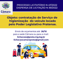 ABERTO! Processo licitatório n 047/2022 -  dispensa de licitação n 039/2022 - Serviço de higienização do veículo 
