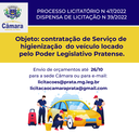 ABERTO! Processo licitatório n 047/2022 - dispensa de licitação n 039/2022 - Serviço de higienização do veículo ABERTO! Processo licitatório n 047/2022 - dispensa de licitação n 039/2022 - Serviço de higienização do veículo