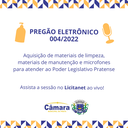 ACONTECENDO AGORA! Pregão Eletrônico 004/2022 ACONTECENDO AGORA! Pregão Eletrônico 004/2022