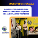 Alunos do Parlamento Jovem marcam presença na Câmara e compartilham ideia de projeto de lei com vereadores Alunos do Parlamento Jovem marcam presença na Câmara e compartilham ideia de projeto de lei com vereadores