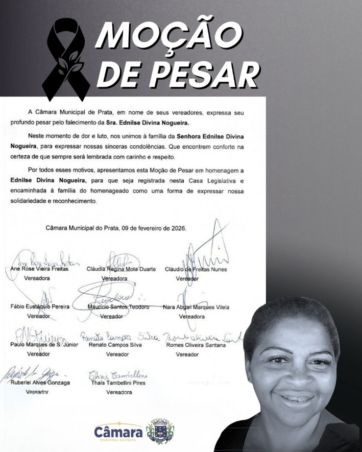 Aprovada moção que lamenta falecimento de Ednilse Divina Nogueira.