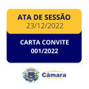 ATA SESSÃO 23/12/2022 - CARTA CONVITE 001/2022 ATA SESSÃO 23/12/2022 - CARTA CONVITE 001/2022