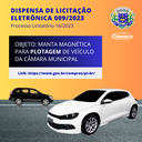 DISPENSA DE LICITAÇÃO ELETRÔNICA Nº 09/2023 - Manta magnética para plotagem de veículo