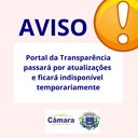 AVISO - PORTAL DA TRANSPARÊNCIA TEMPORARIAMENTE FORA DO AR