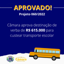 Câmara aprova projeto para destinar R$ 615.000 para transporte escolar