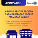 Câmara autoriza Administração permutar imóveis Câmara autoriza Administração permutar imóveis