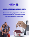 Câmara autoriza Minha Casa, Minha Vida no Prata