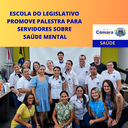 Câmara promove palestra para servidores sobre Saúde Mental Câmara promove palestra para servidores sobre Saúde Mental