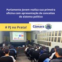 Câmara realiza primeira oficina do Parlamento Jovem debatendo conceitos do sistema político Câmara realiza primeira oficina do Parlamento Jovem debatendo conceitos do sistema político