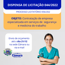 Dispensa de Licitação - 44/2022 - Contratação de empresa especializada em serviços de segurança e medicina do trabalho