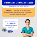 Dispensa de Licitação - 44/2022 - Contratação de empresa especializada em serviços de segurança e medicina do trabalho Dispensa de Licitação - 44/2022 - Contratação de empresa especializada em serviços de segurança e medicina do trabalho
