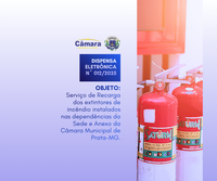 DISPENSA ELETRÔNICA Nº 12/2025 - Serviço de recarga para 9 (nove) extintores portáteis com carga de pó ABC 6 kg (Pó a base de monofosfato de amônia 55%) para atender sede e anexo da Câmara Municipal do Prata-MG.