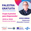 Escola do Legislativo realizará palestra sobre Empreendedorismo em parceria com SEBRAE Escola do Legislativo realizará palestra sobre Empreendedorismo em parceria com SEBRAE