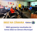 IBGE apresenta resultados do Censo 2022 no Prata na Câmara Municipal 