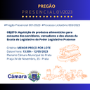 Pregão Presencial - 001/2023 - aquisição de produtos alimentícios para consumo dos servidores, vereadores e dos alunos da Escola do Legislativo do Poder Legislativo Pratense. 