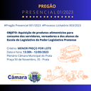 Pregão Presencial - 001/2023 - aquisição de produtos alimentícios para consumo dos servidores, vereadores e dos alunos da Escola do Legislativo do Poder Legislativo Pratense. Pregão Presencial - 001/2023 - aquisição de produtos alimentícios para consumo dos servidores, vereadores e dos alunos da Escola do Legislativo do Poder Legislativo Pratense.