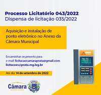 Processo Licitatório n 043/2022 - dispensa licitação n 035/2022 - aquisição e instalação de ponto eletrônico no anexo da Câmara